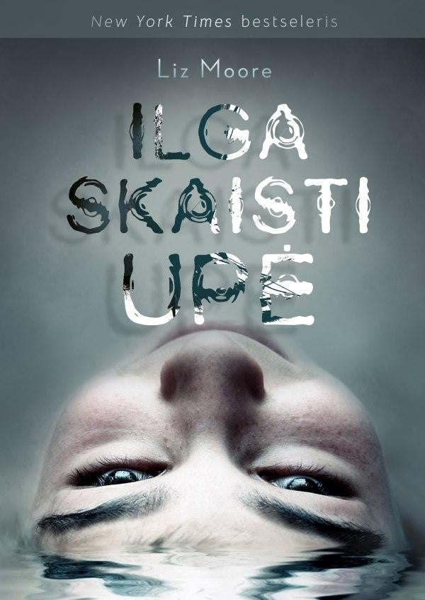 Moore L. Ilga skaisti upė