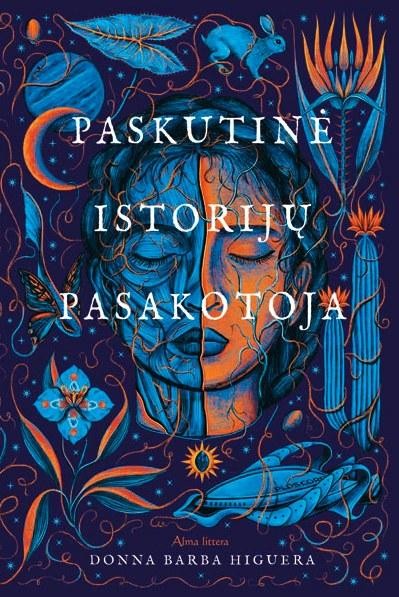 Higuera D.B. Paskutinė istorijų pasakotoja