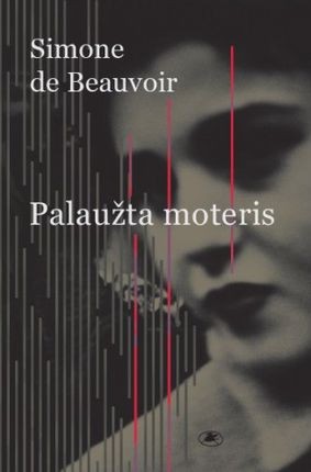 Beauvoir S. Palaužta moteris