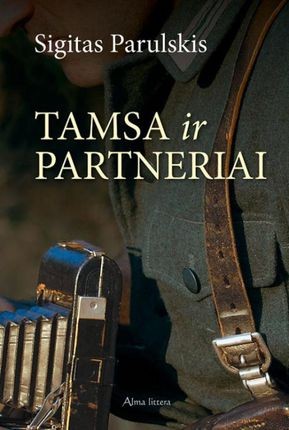 Parulskis S. Tamsa ir partneriai. skaityta