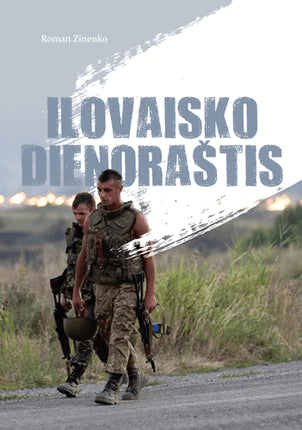 Zinenko R. Ilovaisko dienoraštis