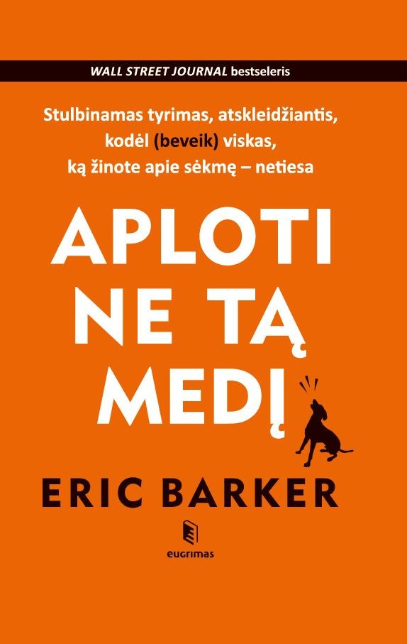 Barker E:  Aploti ne tą medį