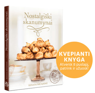 Ničajienė R. Nostalgiški skanumynai . Kvepianti knyga!