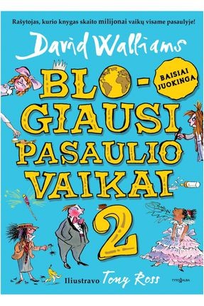 Walliams D. Blogiausi pasaulio vaikai 2