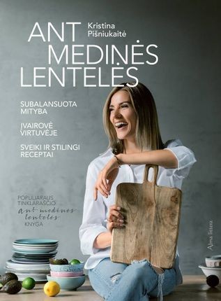 Pišniukaitė K. Ant medinės lentelės