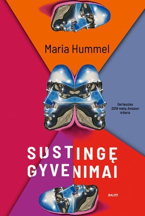 Hummel M. Sustingę gyvenimai