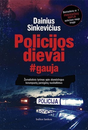 Sinkevičius D. Policijos dievai