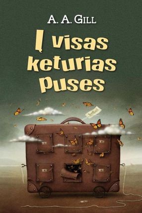 Gill A.A. Į visas keturias puses