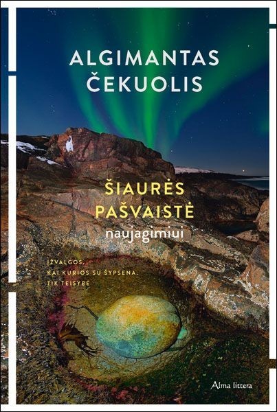 Čekuolis A. Šiaurės pašvaistė naujagimiui. Įžvalgos. Kai kurios su šypsena