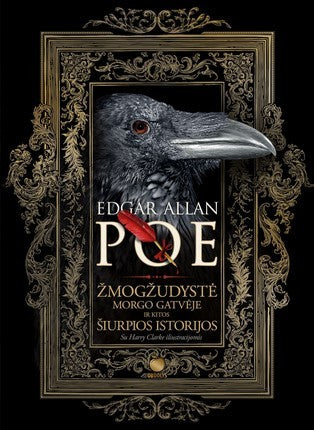 Poe E.A.  Žmogžudystė Morgo gatvėje ir kitos šiurpios istorijos