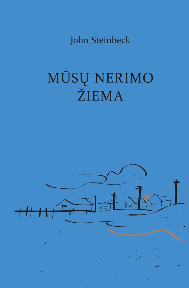 Steinbeck J. Mūsų nerimo žiema