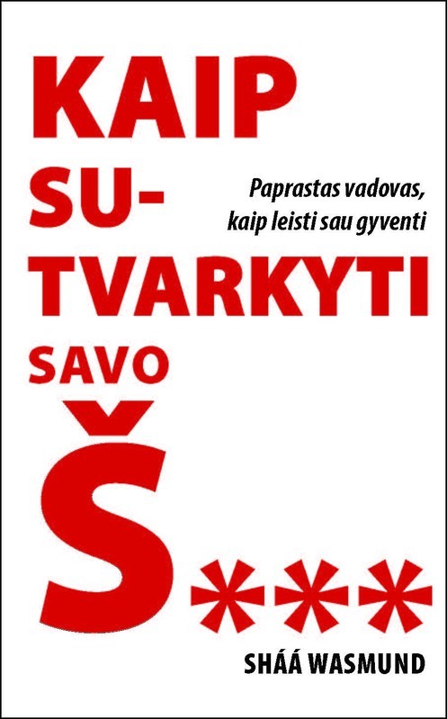 Wasmund Sh. Kaip sutvarkyti savo Š...