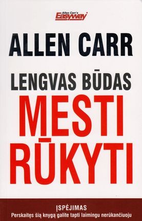 Carr A. Lengvas būdas mesti rūkyti