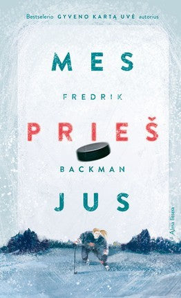 Backman F. Mes prieš jus