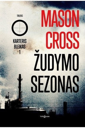 Cross M. Karteris Bleikas 1. Žudymo sezonas