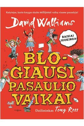 Walliams D. Blogiausi pasaulio vaikai