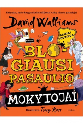 Walliams D. Blogiausi pasaulio mokytojai