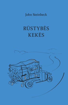 Steinbeck J. Rūstybės kekės