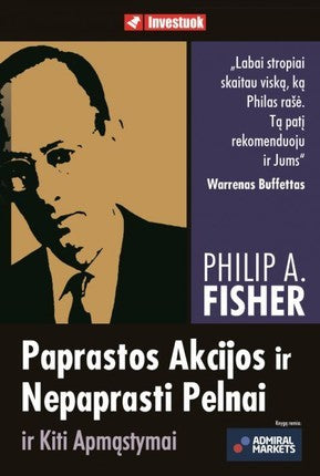 Fisher P.A. Paprastos akcijos ir nepaprasti pelnai ir kiti apmąstymai