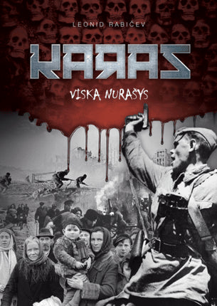 Rabičev L.Karas viską nurašys