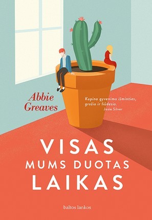 Greaves A. Visas mums duotas laikas