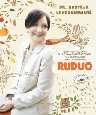 Landsbergienė A. Ruduo. Inovatyvi programa XXI a. tėvams