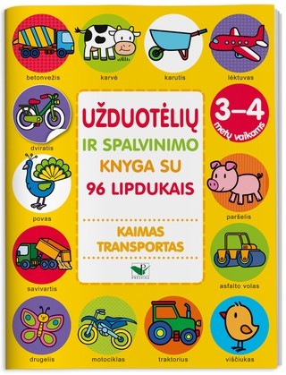 Kaimas. Transportas: užduotėlių ir spalvinimo knyga su 96 lipdukais