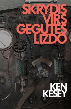 Kesey K. Skrydis virš gegutės lizdo.  skaityta