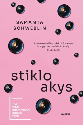 Schweblin S. Stiklo akys