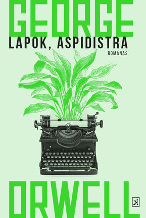 Orwell G. Lapok, aspidistra