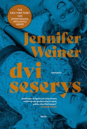 Weiner J. Dvi seserys