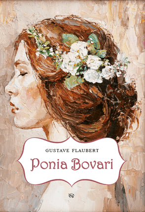 Flaubert G. Ponia Bovari