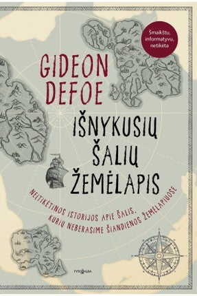 Defoe G. Išnykusių šalių žemėlapis