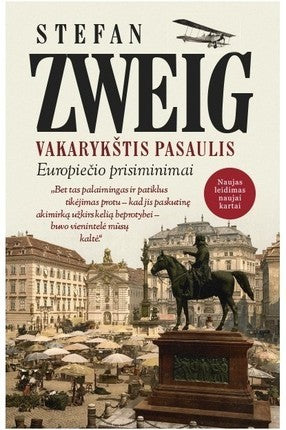 Zweig S. Vakarykštis pasaulis