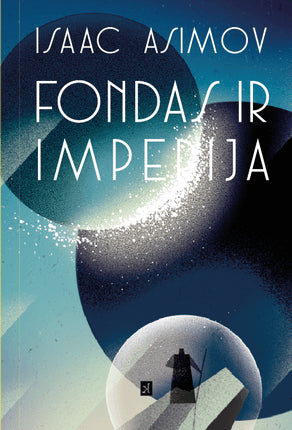 Asimov I. Fondas ir Imperija