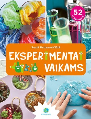 Paltanavičiūtė S. Eksperimentai vaikams