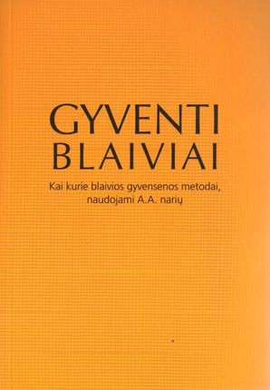 A.A. Gyventi blaiviai