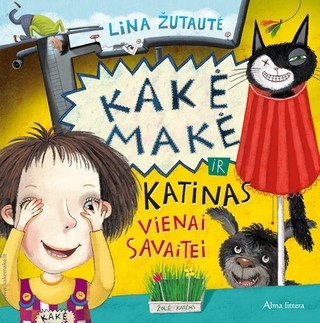 Žutautė L. Kakė Makė ir katinas vienai savaitei