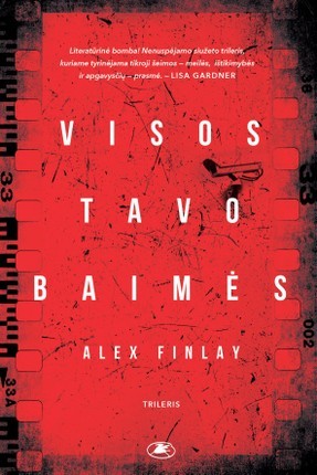 Finlay A. Visos tavo baimės