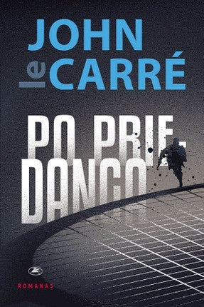 le Carre J. Po priedanga