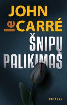 le Carre J. Šnipų palikimas