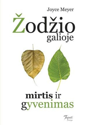 Meyer J. Žodžio galioje mirtis ir gyvenimas