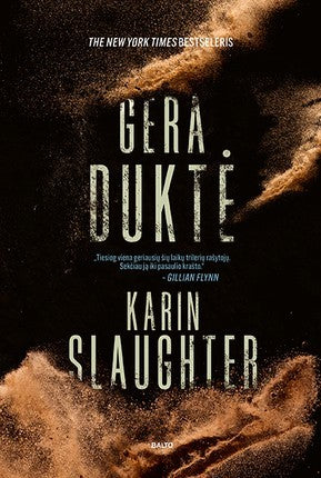 Slaughter K. Gera duktė