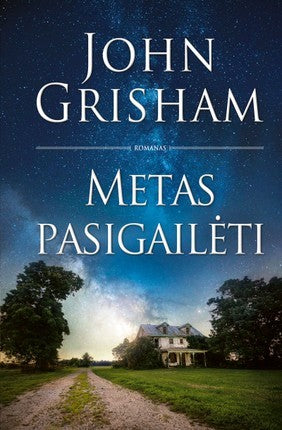 Grisham J. Metas pasigailėti