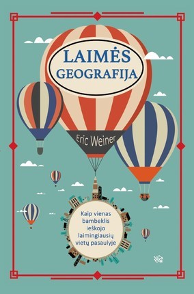 Weiner E. Laimės geografija