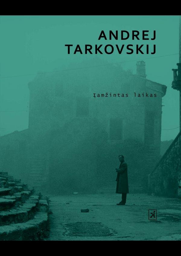 Tarkovskij A. Įamžintas laikas