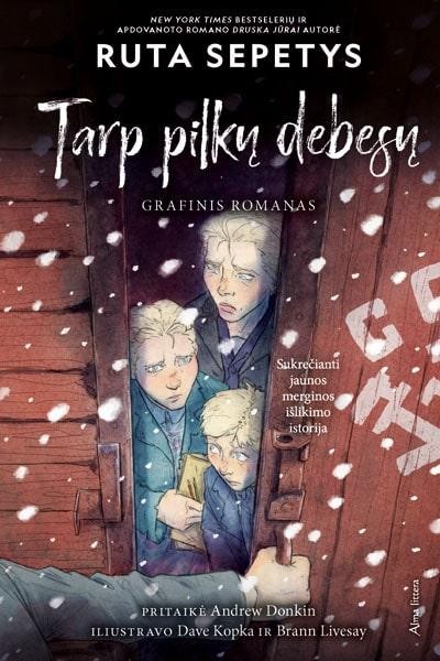 Sepetys R. Tarp pilkų debesų: grafinis romanas