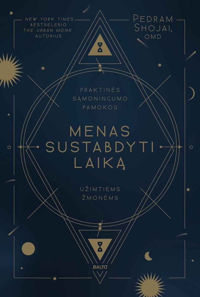 Shojai P. Menas sustabdyti laiką