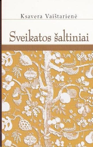 Vaištarienė K. Sveikatos šaltiniai