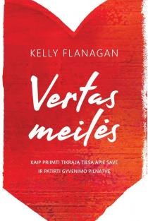 Flanagan K. Vertas meilės